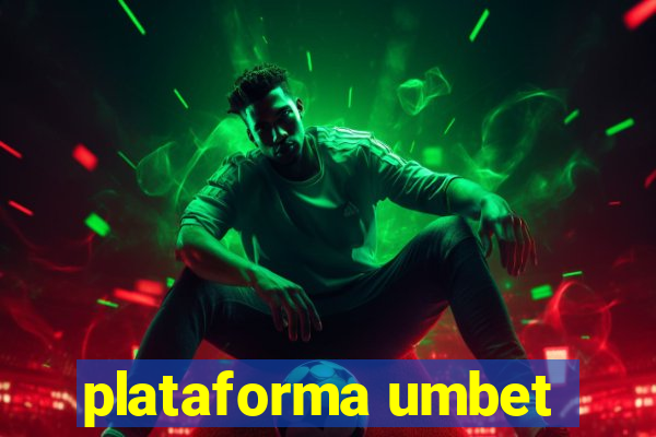 plataforma umbet